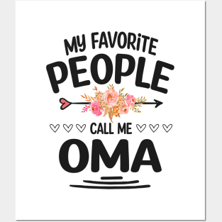 My favorite people call me oma Posters and Art